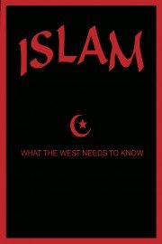 Islam: What the West Needs to Know