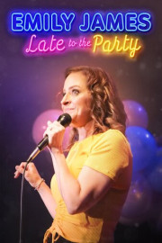 Emily James: Late to the Party