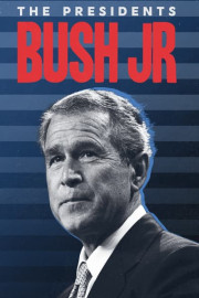 The Presidents: Bush Jr