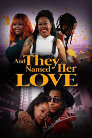 And They Named Her Love