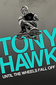 Tony Hawk: Until the Wheels Fall Off