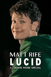 Matt Rife Lucid: A Crowd Work Special