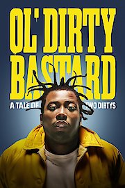 Ol' Dirty Bastard: A Tale of Two Dirtys