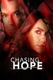 Chasing Hope