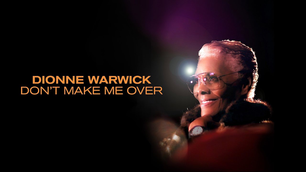 Dionne Warwick: Don't Make Me Over