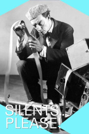 Silents ... Please!