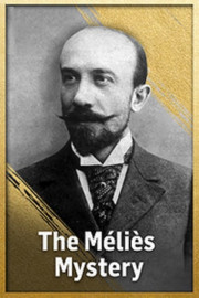 The Melies Mystery