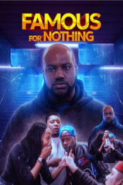 Famous for Nothing
