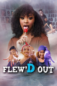 Flew'd Out