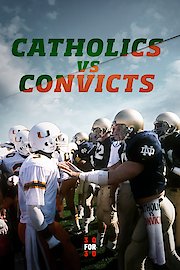 30 for 30: Catholics vs. Convicts