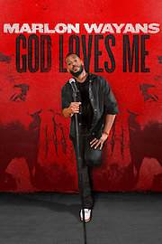 Marlon Wayans: God Loves Me