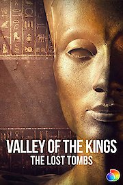 Valley of The Kings: The Lost Tombs
