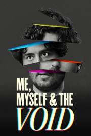 Me, Myself and the Void