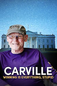 Carville: Winning Is Everything, Stupid!