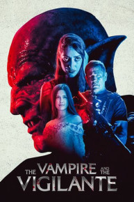 The Vampire and the Vigilante