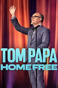 Tom Papa: Home Free