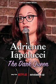 Adrienne Iapalucci: The Dark Queen