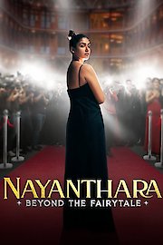 Nayanthara: Beyond the Fairy Tale