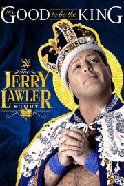 It's Good to Be the King: The Jerry Lawler Story