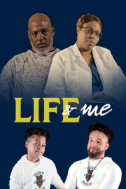Life & Me