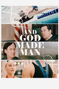 And God Made Man