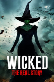 Wicked - The Real Story