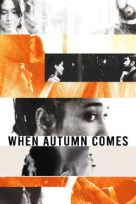 When Autumn Comes