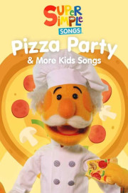 Super Simple Songs: Pizza Party & More Kids Food Songs