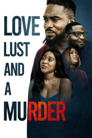 Love, Lust and a Murder