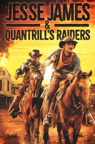 Jesse James & Quantrill's Raiders