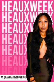 Heaux Week