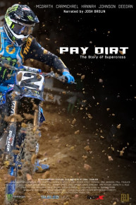 Pay Dirt: The Story of Supercross