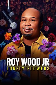 Roy Wood Jr.: Lonely Flowers