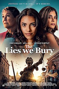 The Lies We Bury