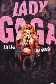 Lady Gaga: Live in London