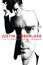 Justin Timberlake: Live at Roundhouse London
