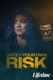 Date at Your Own Risk