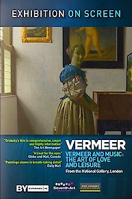 Vermeer and Music: The Art of Love and Leisure