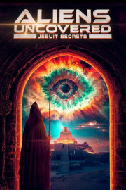 Aliens Uncovered: Jesuits Secrets