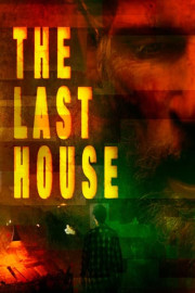 The Last House