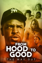 From Hood to Good