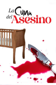 La Cuna Del Asesino