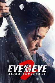 Eye for an Eye 2: Blind Vengeance