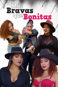 Mas Bravas Que Bonitas