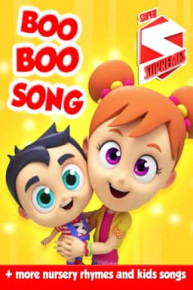 Boo Boo Song + More Nursery Rhymes and Kids Songs by Super Supremes