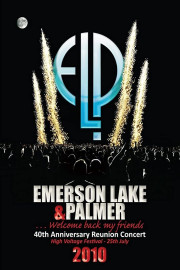 Emerson, Lake & Palmer: 40th Anniversary Reunion Concert