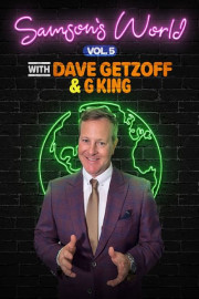 Samson's World Volume 5 With Dave Getzoff and G King