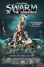 Swarm of the Snakehead