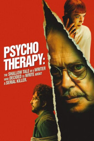 Psycho Therapy: The Shallow Tale of a Writer Who Decided to Write About a Serial Killer