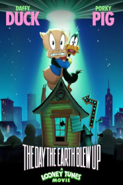 The Day the Earth Blew Up: A Looney Tunes Movie
